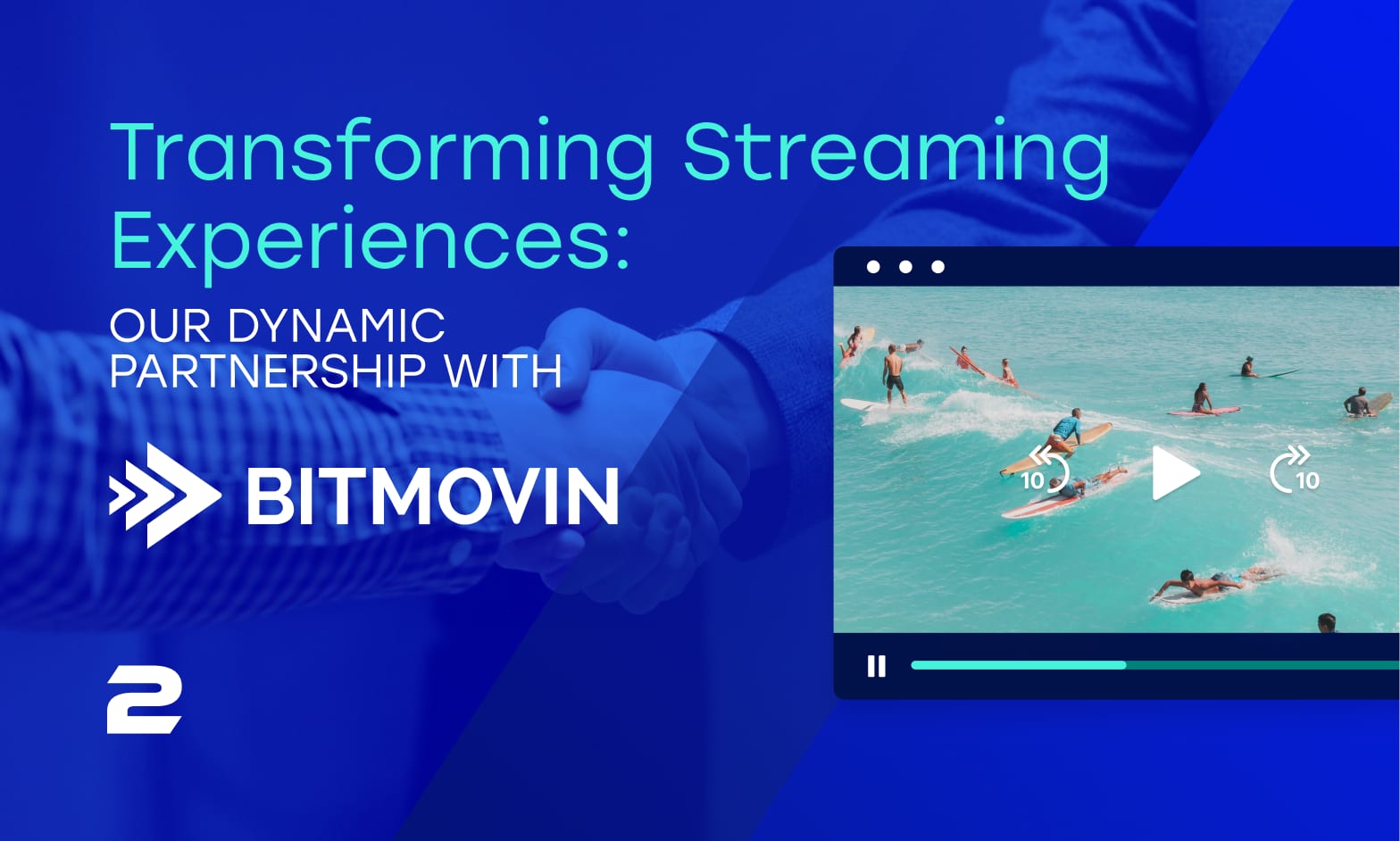 Transforming Streaming Experiences: Our Dynamic Partnership with Bitmovin